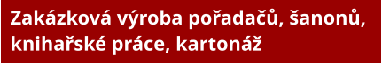Zakzkov vroba poada, anon,  knihask prce, karton